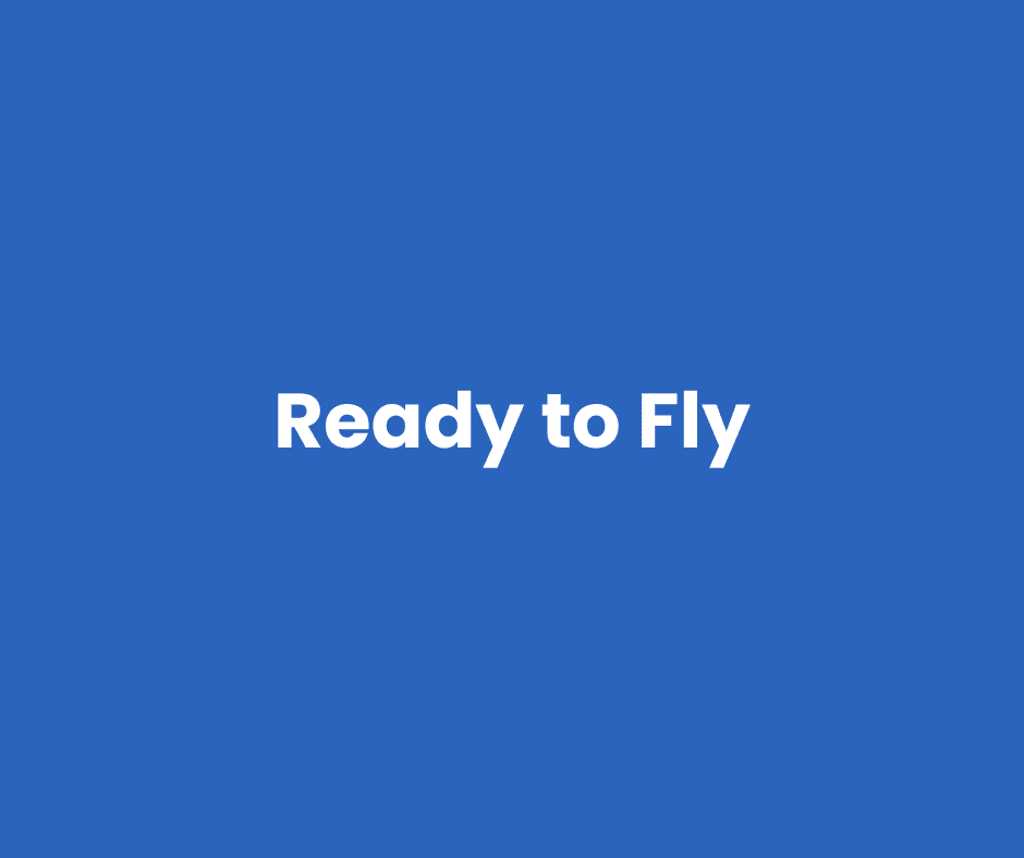 Ready-to-Fly